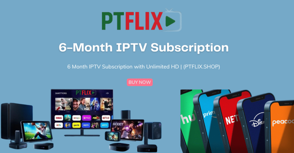 6 Month IPTV Subscription