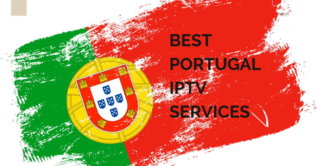 Best Portugal IPTV Services