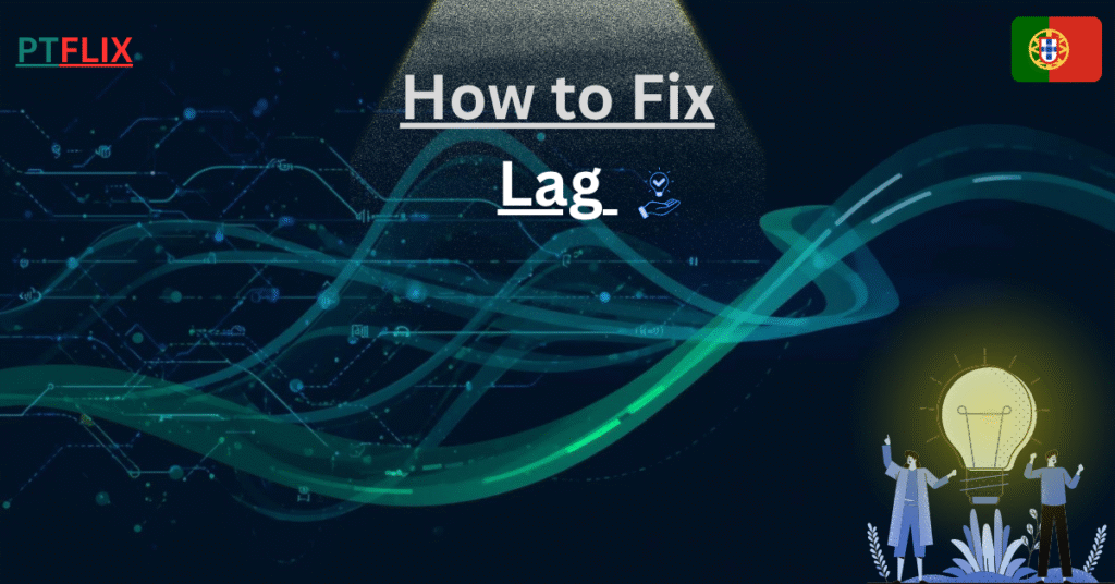 How to Fix Lag