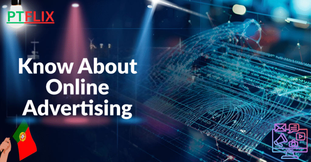 Know About Online Advertising