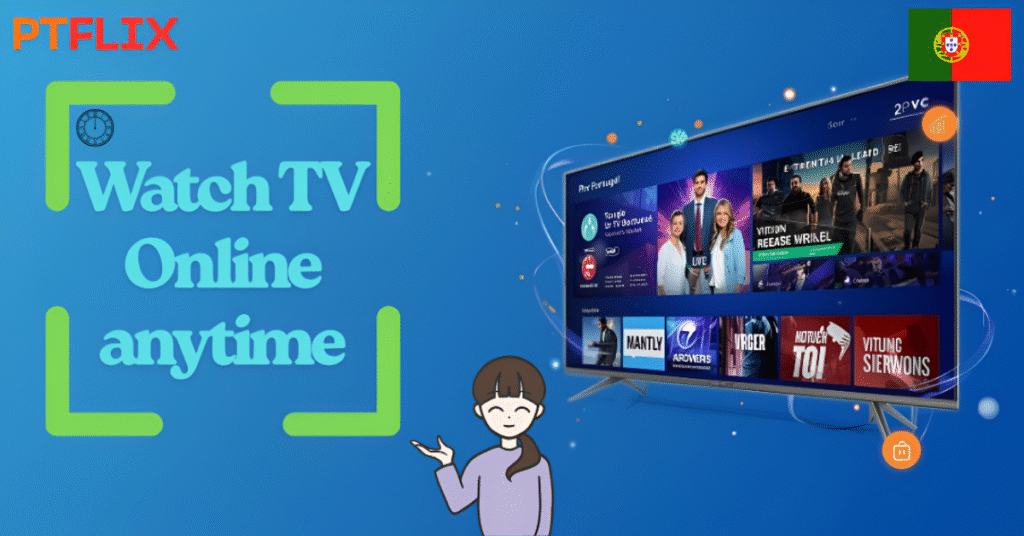 Watch TV online anytime