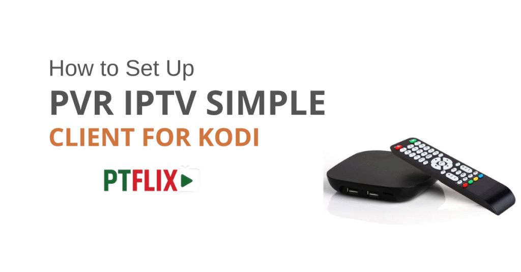 PVR IPTV Simple Client for Kodi