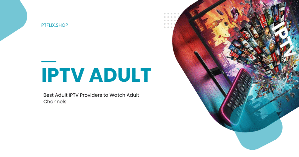 Adult IPTV