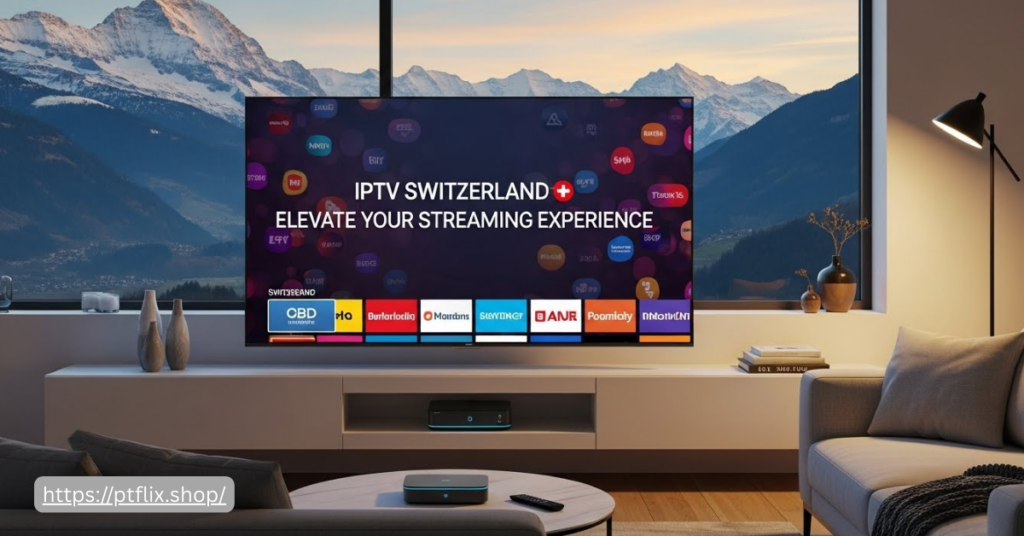 IPTV Switzerland